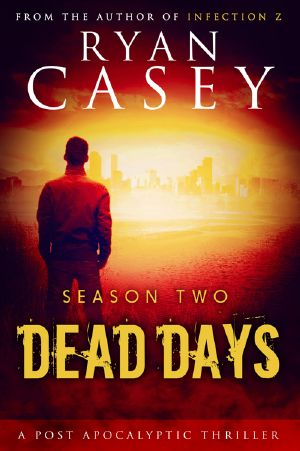 [Dead Days 02] • Dead Days · Season Two